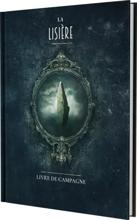 La Lisière : Livre de campagne