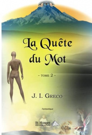 La Quête du Mot - Tome 2  - J.I. Greco