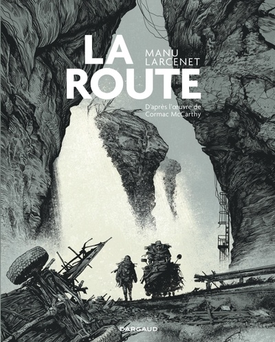 La Route - Manu Larcenet - Dargaud