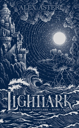 La Saga Lightlark - Collector - Edition Reliée, tirage limité - Livre 01 Lightlark