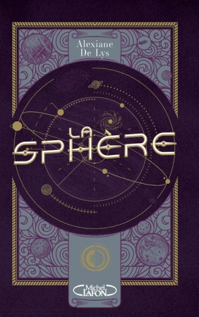 La Sphère - Edition Collector - Alexiane de Lys (Auteur)