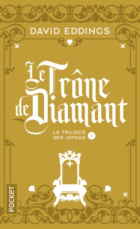 La trilogie des joyaux - tome 1 Le trône de diamant