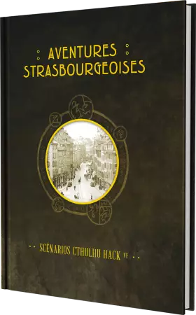 La Ville en Jaune : Aventures strasbourgeoises 
