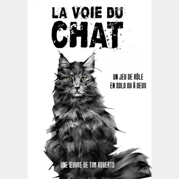 La Voie Du Chat � Jeu de R�le Solo