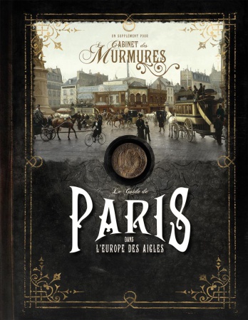 Le Cabinet des Murmures : Le Guide de Paris- Ecran