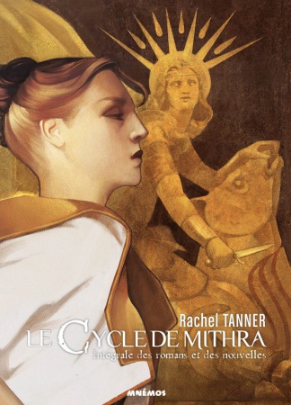 Le cycle de Mithra - Intégrale des romans et des nouvelles