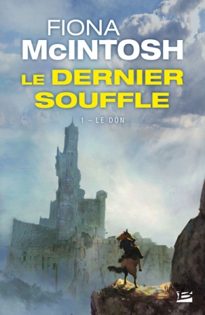 Le Dernier Souffle, T1 : Le Don