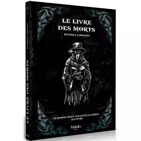 Le Livre des Morts - Roman dont vous &ecirc;tes le h&eacute;ros illustr&eacute;