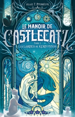 Le Manoir de Castlecatz - Tome 02 - Les Larmes de Kernunos