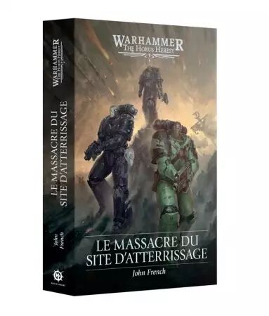 Le Massacre du site d\'Atterrissage (Fran&ccedil;ais) - Black Library