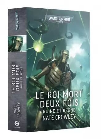 Le Roi Mort Deux Fois (Francais) - Black Library