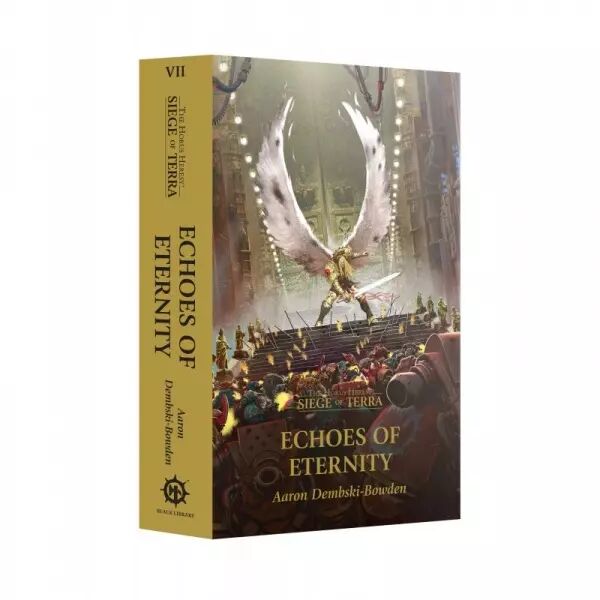 Le Si�ge de Terra - Book 07 : Echoes of Eternity (EN) - Aaron Dembski-Bowden