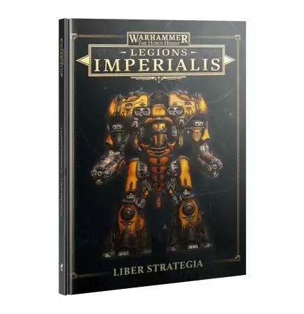 Legions Imperialis : Liber Strategia (anglais) - Games Workshop