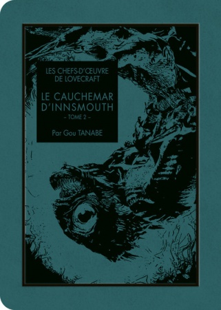 Les chefs-d\'oeuvre de Lovecraft - Le cauchemar d\'Innsmouth T02