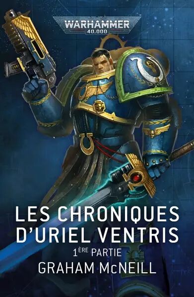 Les Chroniques d\'Uriel Ventris : 1�re Partie