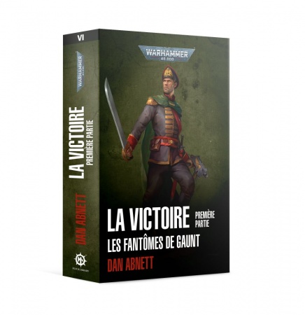 Les Fantômes de Gaunt: La Victoire, Première Partie - couverture souple