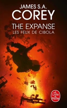 Les Feux de Cibola (The Expanse, Tome 4)
