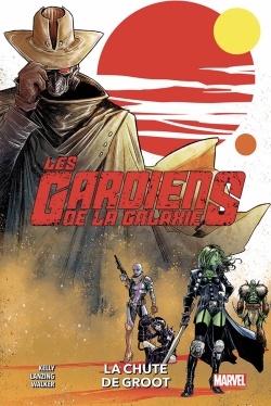 Les Gardiens de la Galaxie - T01 - La chute de Groot