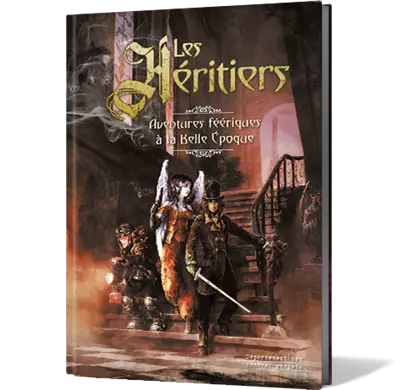 Les H�ritiers : Aventures F��riques � la belle �poque - Livre de base