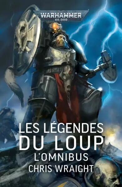 Les L�gendes Du Loup: L\'Omnibus Fran�ais - Black Library