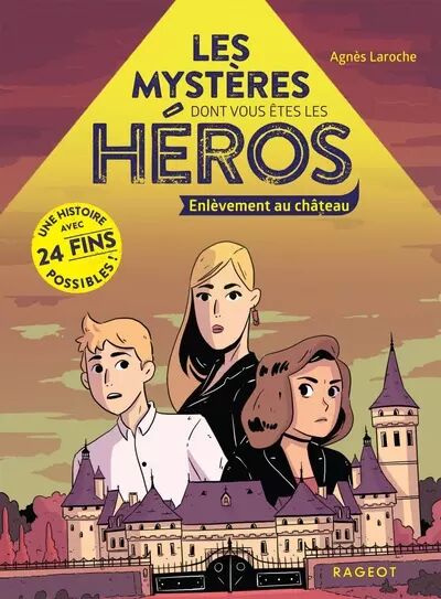 Les myst�res dont vous �tes le h�ros - Enl�vement au ch�teau