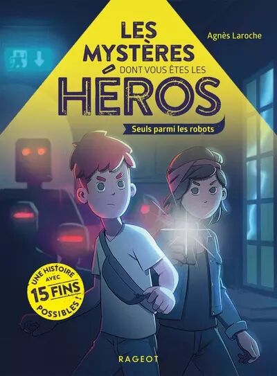 Les myst�res dont vous �tes les h�ros - Seuls parmi les robots