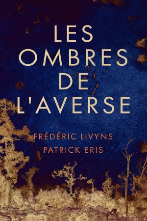 Les Ombres de lAverse - Frédéric Lyvins et Patrick Eris