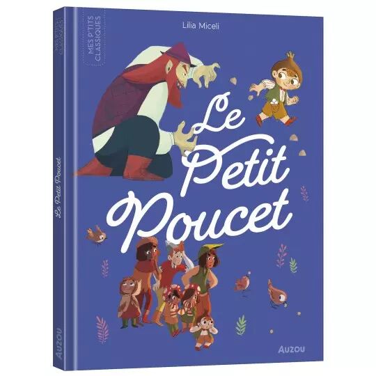 Les p'tit classiques Le Petit Poucet