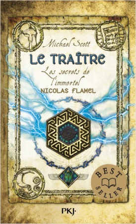 Les Secrets de l\'Immortel Nicolas Flamel - Tome 05 : Le Traître
