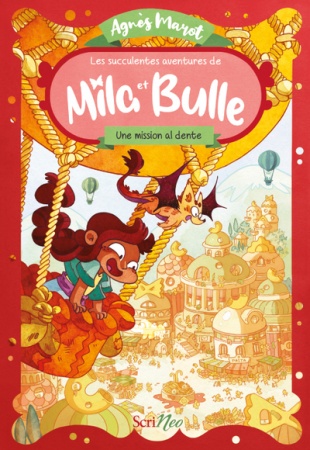 Les Succulentes aventures de Mila et Bulle - Tome 03 - Une Mission al dente