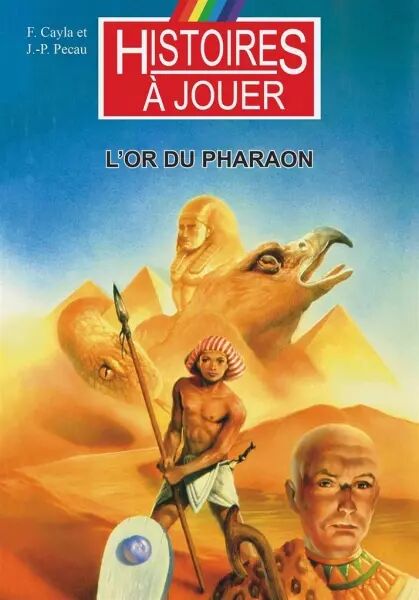 Livre � Rremonter le Temps : L\'Or du pharaon