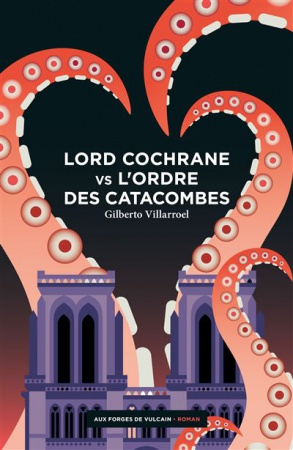 Lord Cochrane vs l\'Ordre des catacombes