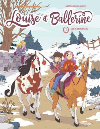 Louise et Ballerine - Tome 03 - Mission Mustang