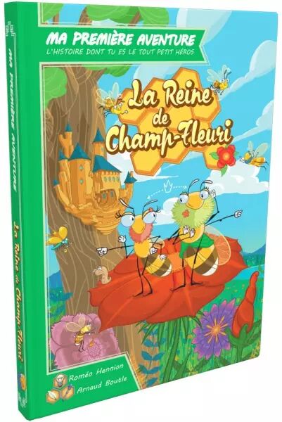 Ma premi�re aventure : La reine de Champ-fleuri