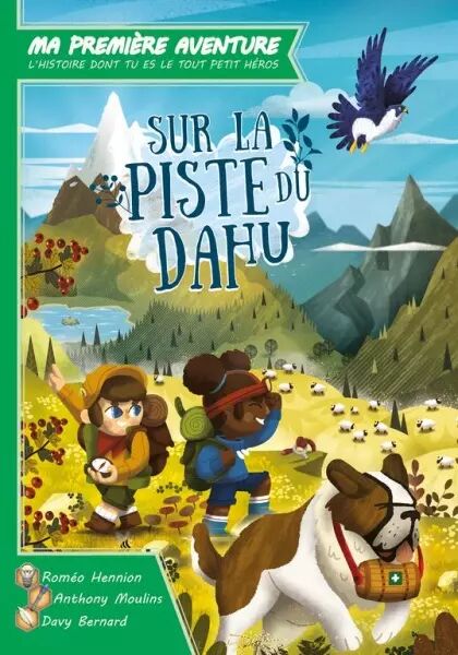 Ma premi�re aventure : Sur la Piste du Dahu (version longue)