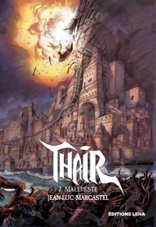 Malepeste, Thair, tome 2