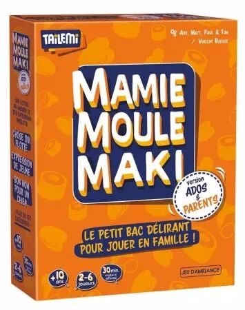 Mamie Moule Maki Ados & Parents - Vincent Burger - Tailemi