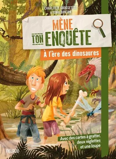 M�ne ton enqu�te - A l\'�re des dinosaures