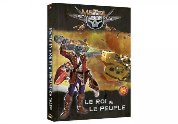 METAL ADVENTURES - LE ROI & LE PEUPLE