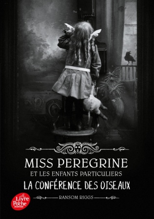 Miss Peregrine - Tome 05