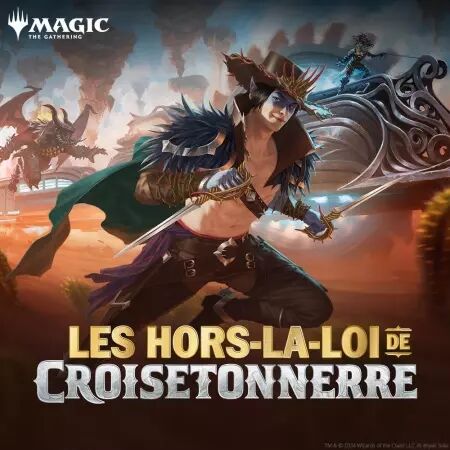 MTG -  Les Hors-La-Loi de Croisetonnerre - Avant-Première Vendredi soir (02/02)