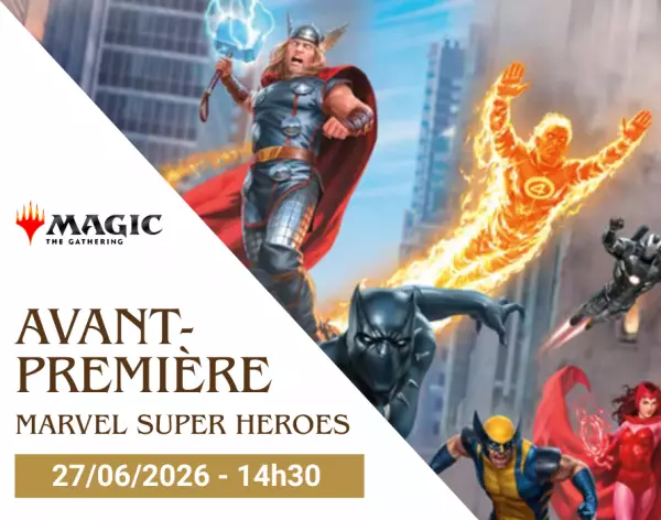 MTG - Marvel Super Heroes - Avant-Premi�re Troll � Deux T�tes - 27/06/2026 - 14h30 