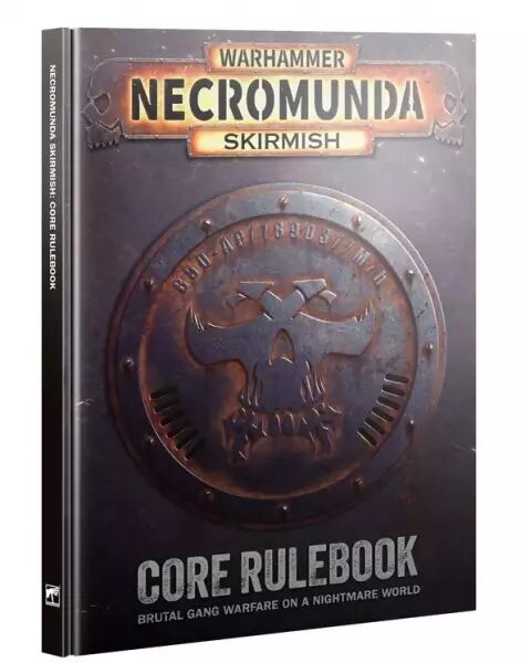 Necromunda Skirmish: Core Rulebook - Warhammer 40k
