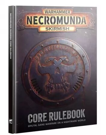 Necromunda Skirmish: Core Rulebook - Warhammer 40k