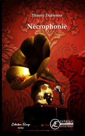 Nécrophonie - Thierry Dufrenne