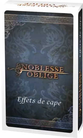 Noblesse Oblige - Effets de Capes