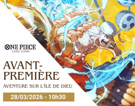 One Piece - Avant Premiere \ Aventure sur L\'&Icirc;le de Dieu\  - [OP15-EB04] - 28/03/26 - 10h30
