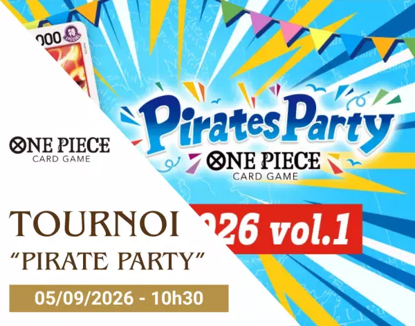 One Piece - Tournoi \ Pirate Party\  Vol. 3 Deck Limit� - 05/09/2026 - 10h30