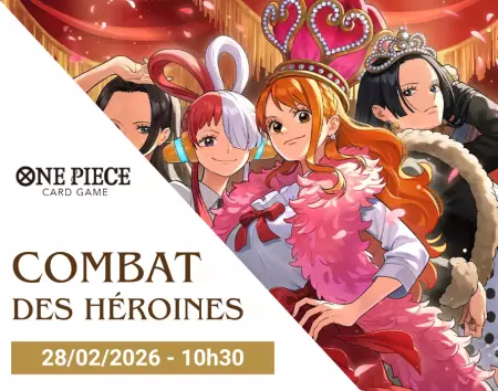 One Piece - Tournoi Combat des H&eacute;roines - 28/02/2026 - 10h30