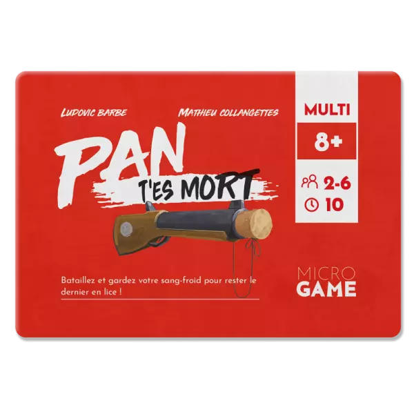 PAN T\'es mort (MicroGame 24)